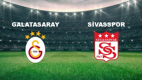 Galatasaray - Sivasspor Maçı Ne Vakit? Galatasaray - Sivasspor Maçı Hangi Kanalda Canlı Yayınlanacak?