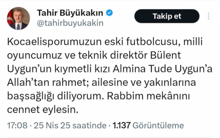 Kocaelispor Kulübü ve Tahir Büyükakın’dan Bülent Uygun’a başsağlığı mesajı