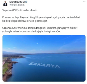 Bakan Kurum’dan Sapanca Gölü paylaşımı: "Sapanca Gölü’müz nefes alacak"