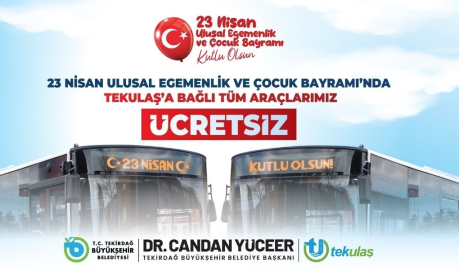 Tekirdağ’da 23 Nisan’da ulaşım ücretsiz