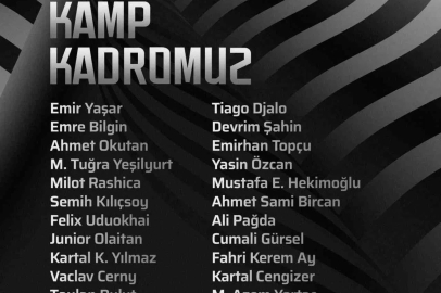 Beşiktaş’ın kamp kadrosu belli oldu
