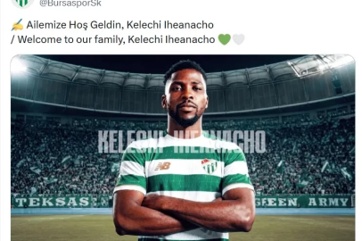 Bursaspor, Kelechi Iheanacho’yu transfer etti