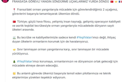 Bakan Yumaklı: Fransa'da görevli yangın söndürme uçakları ülkemize döndü