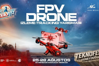 FPV Drone İzleme Yarışması’nın finalinde 20 takım mücadele edecek