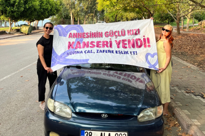 Meme kanserini yendi, aynı hastalığı atlatan annesiyle konvoyla şehir turu attı