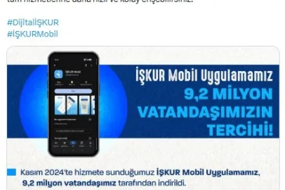 İŞKUR Mobil uygulaması 9,2 milyon kişi tarafından indirildi