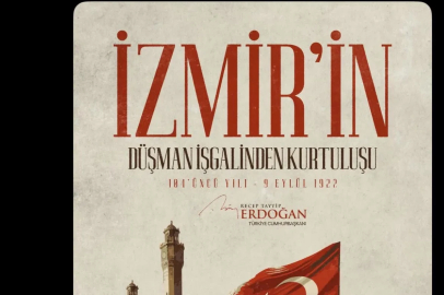 Cumhurbaşkanı Erdoğan'dan, İzmir'in kurtuluşunun yıl dönümü mesajı 