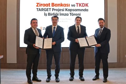 TKDK ve Ziraat Bankası'ndan TARGET Projesi'ne ilişkin finansman anlaşması