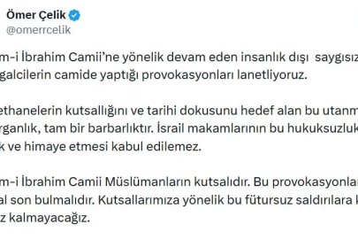 AK Parti'li Çelik: Harem-i İbrahim Camii'ne yönelik provokasyonları lanetliyoruz
