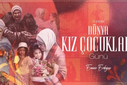 Emine Erdoğan'dan 'Dünya Kız Çocukları Günü' mesajı