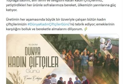 Emine Erdoğan'dan 'Dünya Kadın Çiftçiler Günü' mesajı