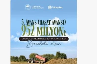 Pancar üreticilerine 952 milyon lira avans ödemesi 